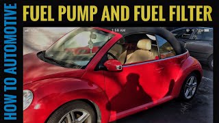 How To Replace The Fuel Pump And Fuel Filter On A Volkswagen Beetle