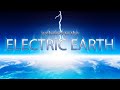 The Electric Earth - Series Intro