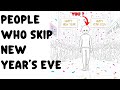 Psychology Of People Who Treat New Year S Eve 2026 Like A Normal Day