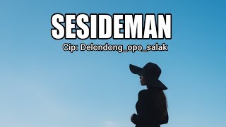 Download lagu SESIDEMAN Lilakno aku selingkuh mp3