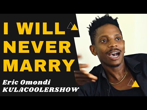 KulaCoolerShow: Eric Omondi- I will Never Marry😱🥵🤣