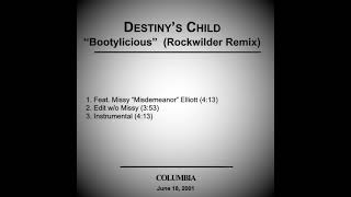 Destiny&#39;s Child – Bootylicious (Rockwilder Remix) (Feat. Missy &#39;&#39;Misdemeanor&#39;&#39; Elliott)