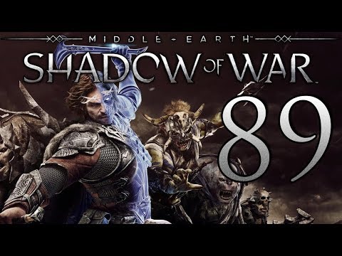 Middle-Earth: Shadow of War playthrough pt89 - Act 4: Prepping For the War Grind