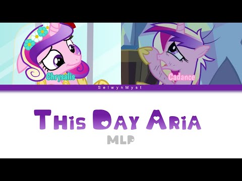 MLP ~This Day Aria~ {Color Coded Lyrics}