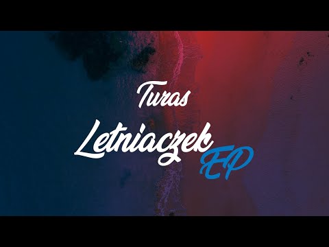 Turas - Letniaczek (prod. OUHBOY)