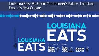 Louisiana Eats: Ms Ella of Commander's Palace - Louisiana Eats - It's New Orleans video