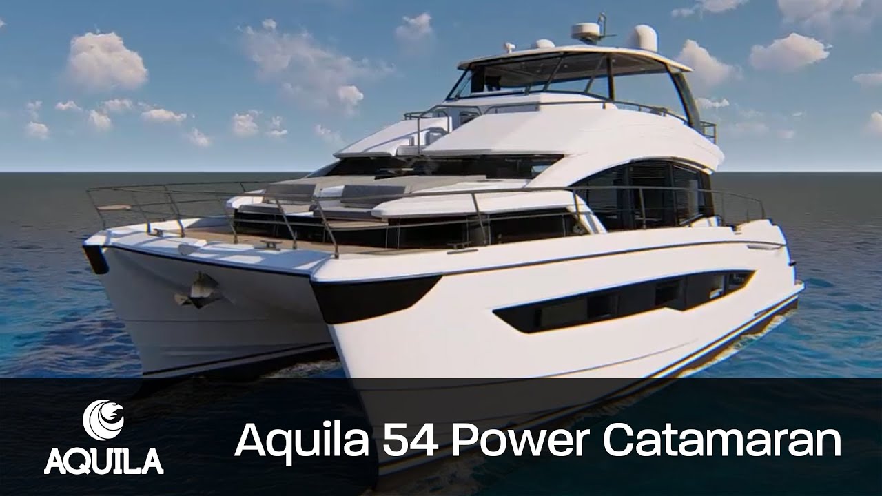 The Aquila 54 Power Catamaran...Coming Soon