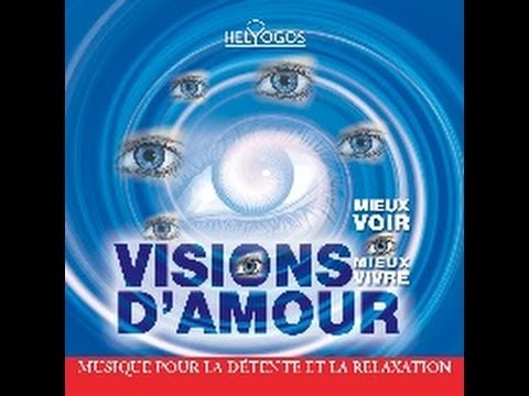 15 MINUTES DU CD VISIONS D'AMOUR
