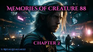 Memories of creature 88  - Chapter 2 | HFY | Isekai