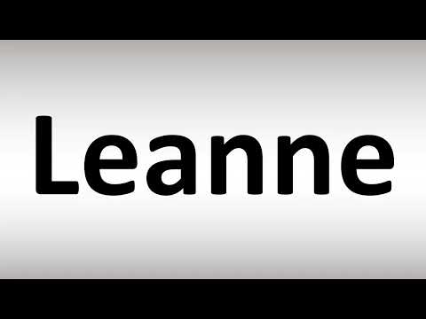 How to Pronounce Leanne