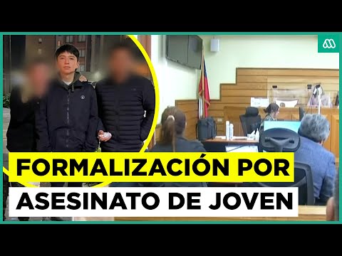 Joven murió tras brutal golpiza: Formalizan a detenidos por asesinato