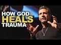 Healing Trauma With God S Tenderness And Compassion Gregory Dickow