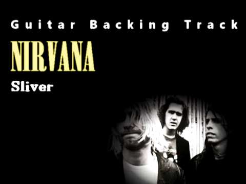 Nirvana - Sliver (Guitar - Backing Track) w/ Vocals