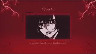 Lykke Li - Little Bit (AutoErotique Bootleg Remix) {slowed down}