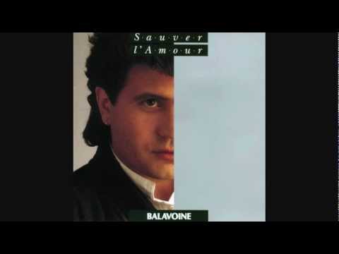 Daniel Balavoine - Aimer Est Plus Fort Que D'etre Aime (1985)