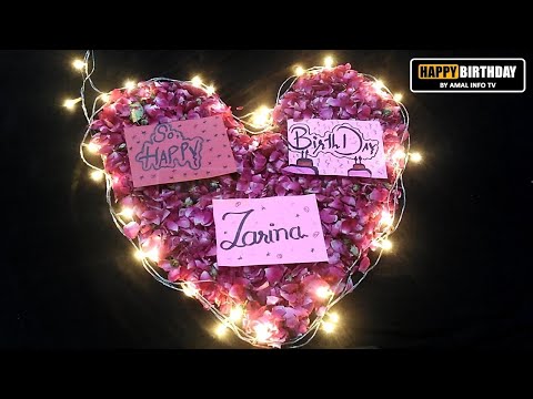 Happy Birthday Zarina Whatsapp Status | HBD Zarina Whatsapp Status | Amal Info TV