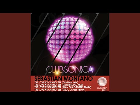 The Love We Cannot See (Juan Pablo Torrez & Jean Lazzo Remix)