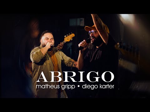 Matheus Gripp e Diego Karter - Abrigo (Clipe Oficial)