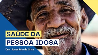 Aula 5 - Saúde da pessoa idosa (Avaliação Multidimensional)
