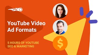 5 Hours of YouTube SEO and Marketing | YouTube Video Ad Formats for Your Goals