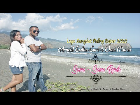 LAGU DANGDUT TERBARU 2020 //SAMA - SAMA RINDU //  DEWI MARIA feat ARNOLD S. SARE