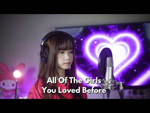 All Of The Girls You Loved Before - Taylor Swift | Shania Yan Cover