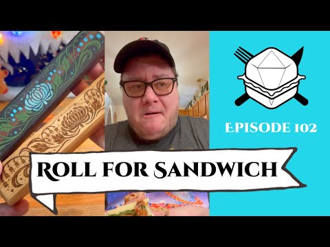 Roll for Sandwich EP 102 - 12/14/22