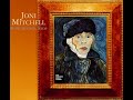 Joni Mitchell - How Do You Stop (LYRICS)