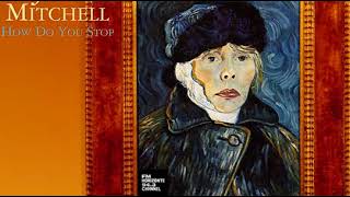 Joni Mitchell - How Do You Stop (LYRICS)