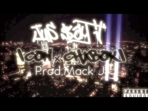 iCON Feat. Chaboki - Jus Say It (Prod by. Mack J