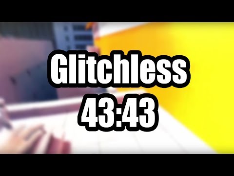 Mirror's Edge: Glitchless Speedrun - 43:43 (Former World Record)