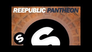 Reepublic - Pantheon (Original Mix)