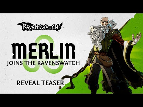 Ravenswatch - Merlin joins the Ravenswatch! (Reveal Teaser)