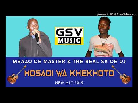Mbazo De Master x The Real Sk De Dj - mosadi wa khekhoto 2019