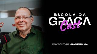 SCHOOL OF GRACE CAST | ERROR EDUCATES, BUT GRACE RESTORES | EP 58 | PR. ALUÍZIO SILVA | 02/25/2026