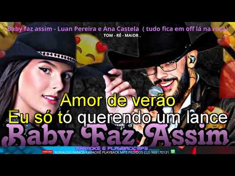 karaokê - Baby faz assim- Luan Pereira e Ana Castela - demo - lançamento.