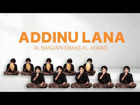 Addinu Lana Versi Syubbanunal Yaum | Dimas Al Jawad