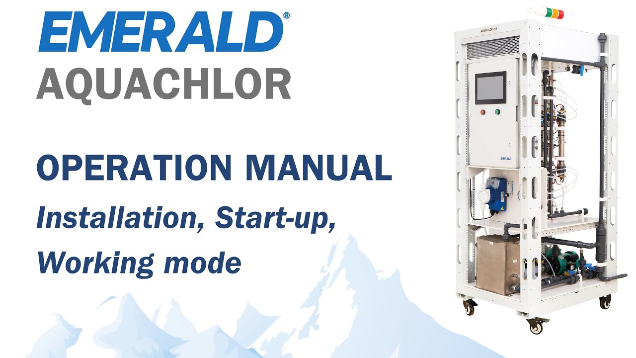 EMERALD AQUACHLOR: Installation, Start-up, Working mode