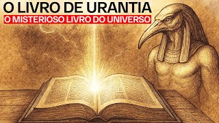 Urantia: The Forbidden Book That Explains EVERYTHING? (no bullshit)