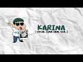 Karina ( Vocal by Isma Sane Ver. )