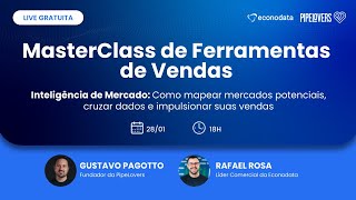 MasterClass de Ferramentas de Vendas: Domine a inteligência de mercado e venda mais com precisão