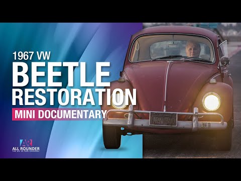 Full Factory Restoration of the 1967 VW Beetle “Annie”