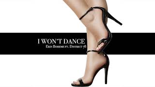 Erin Boheme feat. District 78 - I Won&#39;t Dance