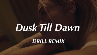 Download lagu Dusk Till Dawn - ZAYN feat. Sia ( DRILL Remix) mp3