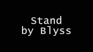 Stand by Blyss (Lifehouse)