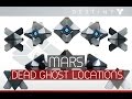 Destiny - MARS - All Dead Ghosts Locations ( Ghost ...