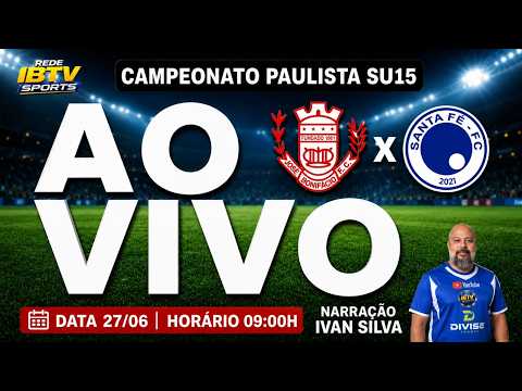 AO VIVO | JOSÉ BONIFÁCIO X SANTA FÉ COM IMAGENS - PAULISTA S15