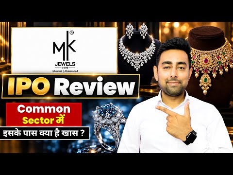 MK Jewels IPO Review | Apply Or Avoid ? | Jayesh Khatri
