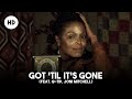 Janet Jackson - Got 'Til It's Gone (feat. Q-Tip, Joni Mitchell)