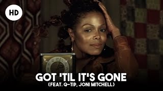 Janet Jackson - Got &#39;Til It&#39;s Gone (feat. Q-Tip, Joni Mitchell)